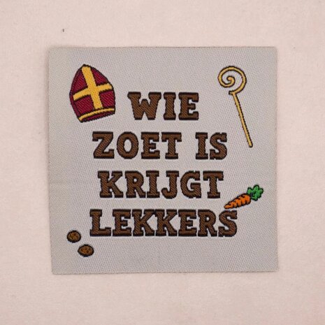Sinterklaas label XXL Wie zoet is krijgt lekkers &ndash; Loop &amp; Label