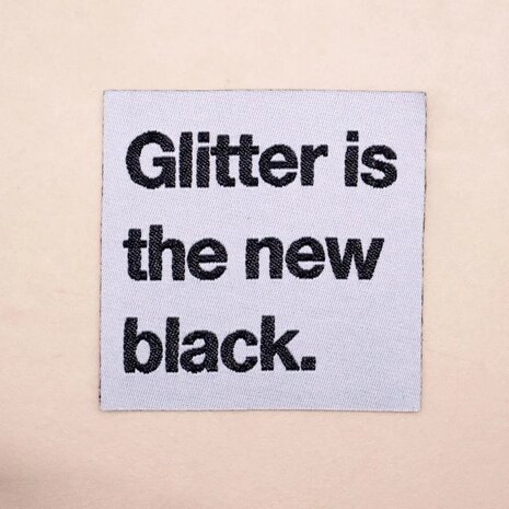 Glitter is the New Black Loop &amp; Label
