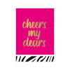 Cheers my dears greeting card